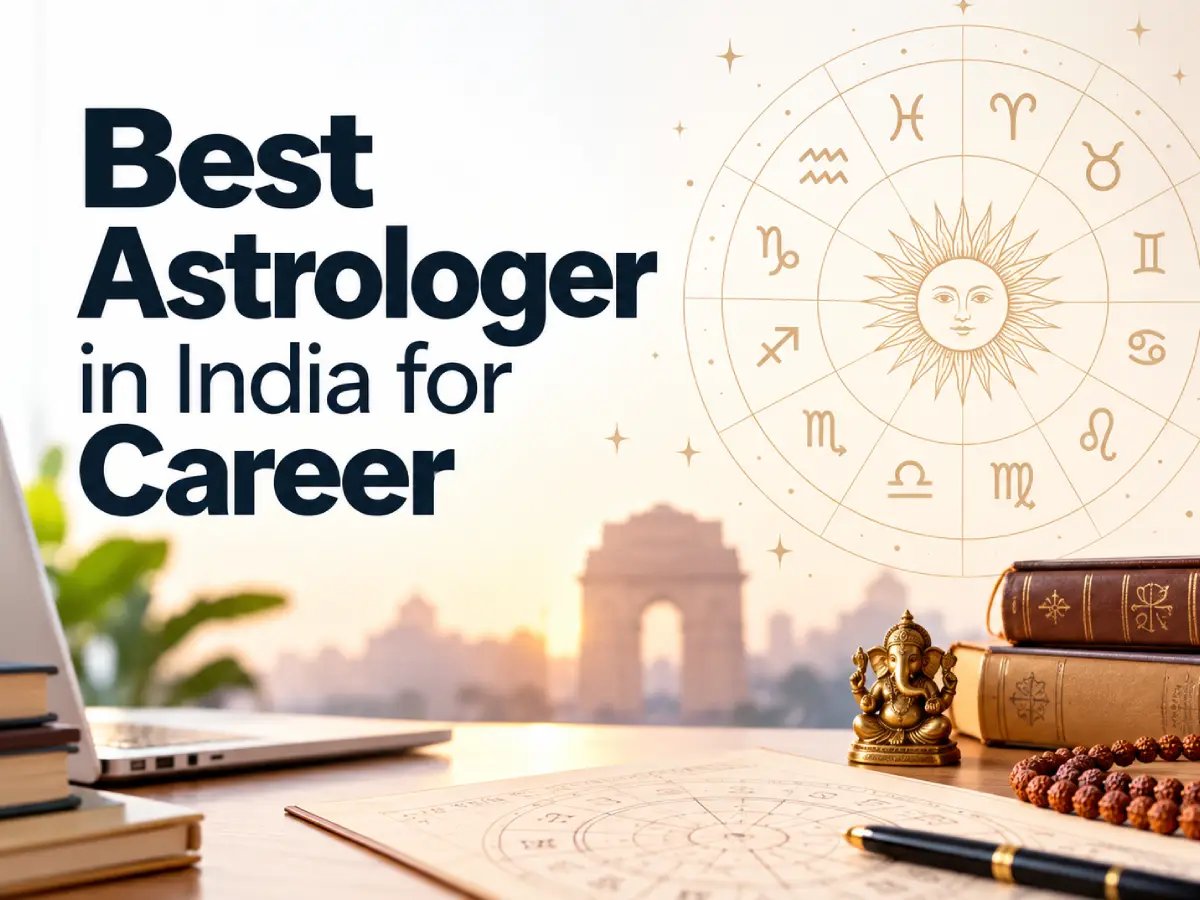 Best Astrologer in India for Career: Expert Guide 2026